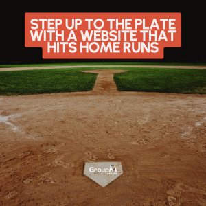 Step Up to the Plate with a Website That Hits Home Runs
